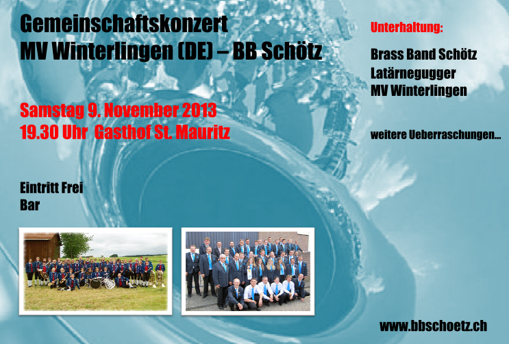 Gemeinschaftskonzert mit MV Winterlingen und den Latärnengugger Gemeinschaftskonzert mit MV Winterlingen und den Latärnengugger